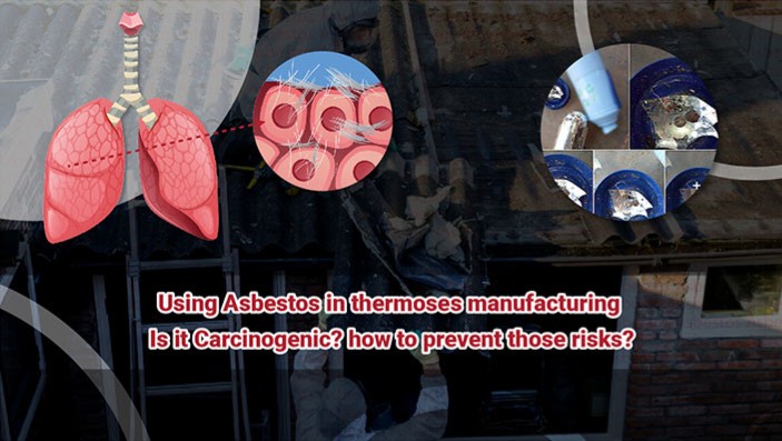 Rose Thermos | the dangers of using the asbestos substance in the vacuum flask industry | agent in UAE, Riviera Home